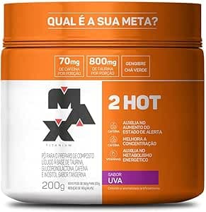 2Hot - 200G Uva - Max Titanium, Max Titanium